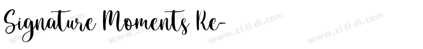 Signature Moments Re字体转换